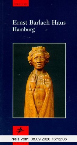 Ernst Barlach Haus Hamburg: Englische Ausgabe (Museum Guides.Large Format)