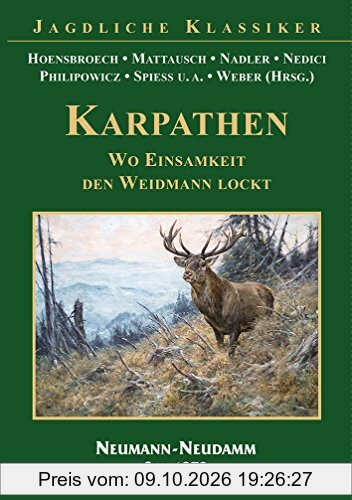 KARPATHEN - Wo Einsamkeit den Weidmann lockt