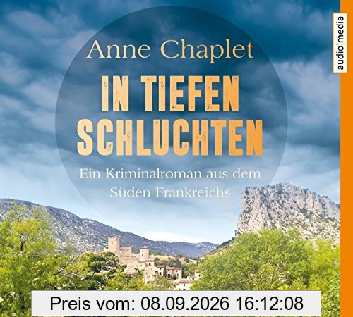 In tiefen Schluchten: Ein Kriminalroman aus dem Süden Frankreichs