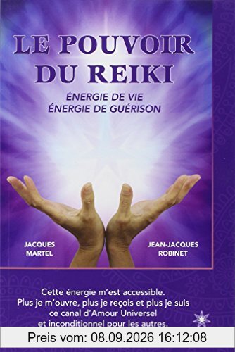 Le pouvoir du reiki - Energie de Vie - Energie de Guérison