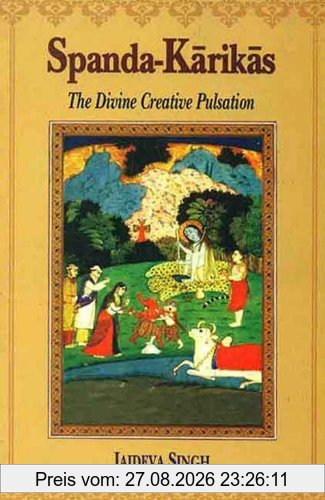 Spanda-Karikas: The Divine Creative Pulsation