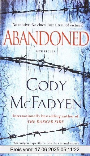 Binding : Taschenbuch, Edition : Reprint, Label : Bantam, Publisher : Bantam, NumberOfItems : 1, medium : Taschenbuch, numberOfPages : 608, publicationDate : 2010-07-27, releaseDate : 2010-07-27, authors : Cody McFadyen, languages : english, ISBN : 0553591347