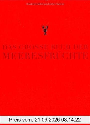 Das große Buch der Meeresfrüchte (Teubner Edition)