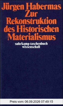 Zur Rekonstruktion des Historischen Materialismus (suhrkamp taschenbuch wissenschaft)