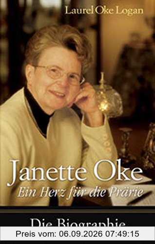 Janette Oke - Ein Herz für die Prärie