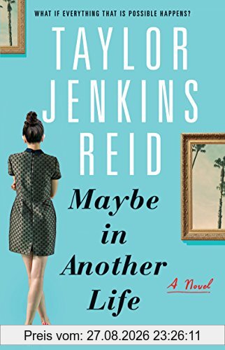 Maybe in Another Life: A Novel