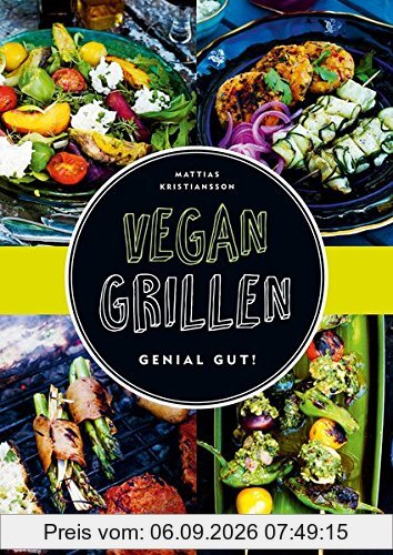 Vegan Grillen: Genial gut!