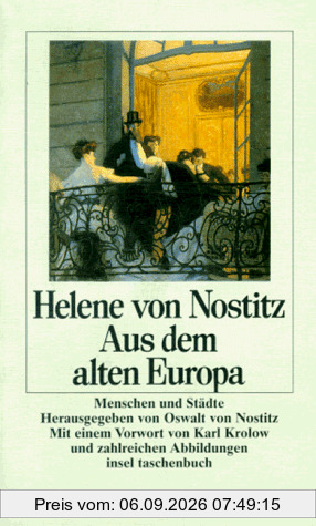 Aus dem alten Europa. Menschen und Städte.