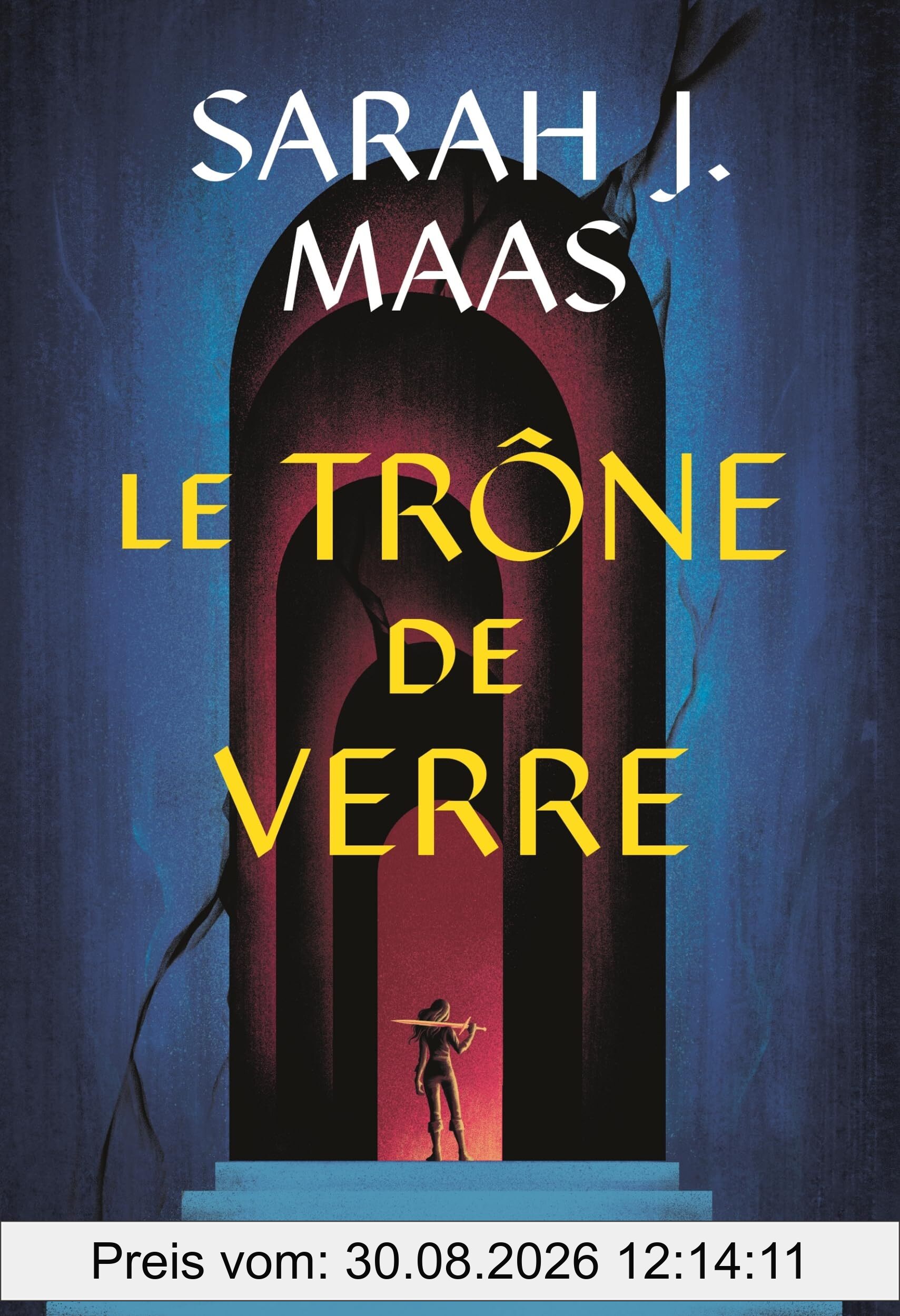 Throne of glass. Vol. 1. Le trône de verre