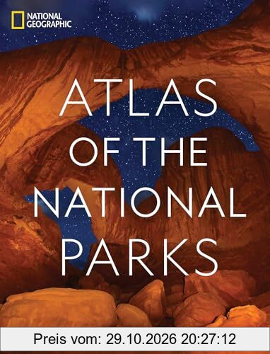 National Geographic Atlas of the National Parks
