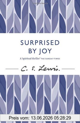 Lewis, C. S. Surprised By Joy (C. Lewis Signature Classic)