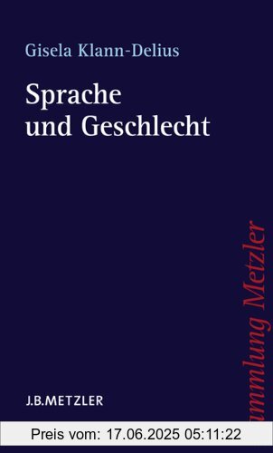 Binding : Taschenbuch, Label : Metzler, Publisher : Metzler, medium : Taschenbuch, numberOfPages : 230, publicationDate : 2005-04-14, authors : Gisela Klann-Delius, languages : german, ISBN : 3476103498