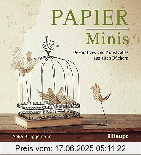 Binding : Taschenbuch, Edition : 1, Label : Haupt Verlag, Publisher : Haupt Verlag, medium : Taschenbuch, numberOfPages : 192, publicationDate : 2017-03-13, authors : Anka Brüggemann, languages : german, ISBN : 3258601666