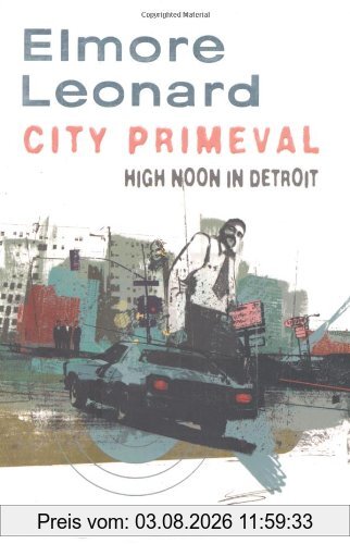 Elmore Leonard City Primeval