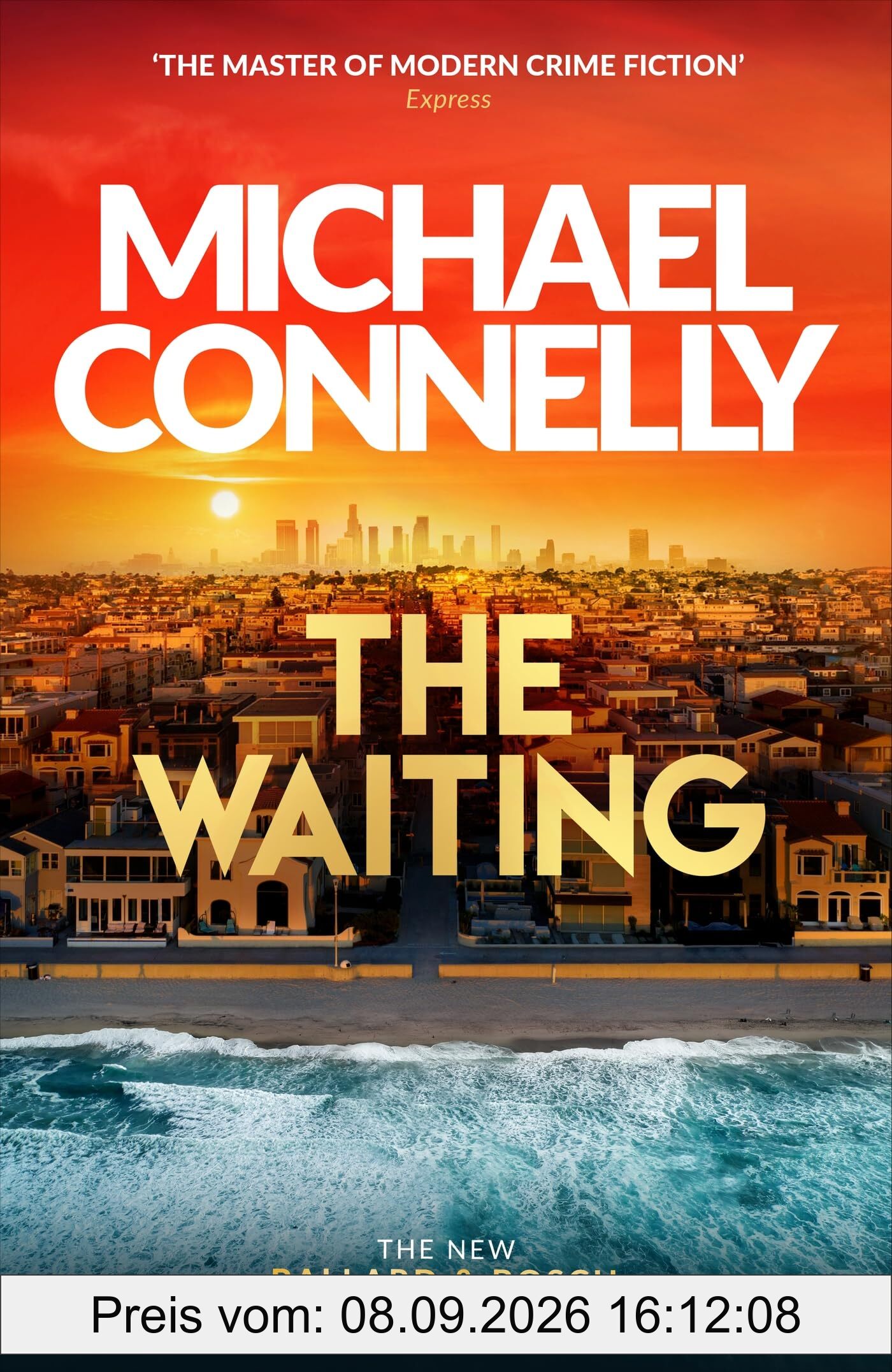 The Waiting: Out Now! The Brand New Ballard & Bosch Thriller (Ballard and Bosch)