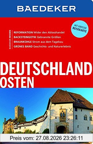 Baedeker Reiseführer Deutschland Osten: mit GROSSER REISEKARTE