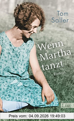 Wenn Martha tanzt: Roman