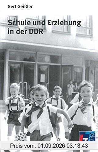 Schule und Erziehung in der DDR