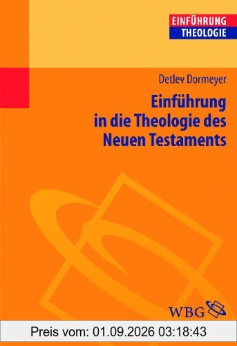 Einführung in die Theologie des Neuen Testaments