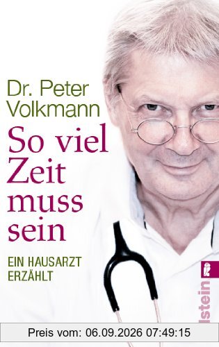 So viel Zeit muss sein: Ein Hausarzt erzählt