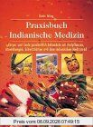 Praxisbuch Indianische Medizin