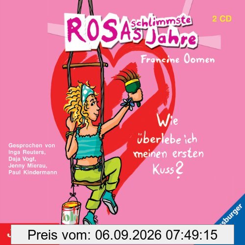 Rosas schlimmste Jahre: Wie überlebe ich meinen ersten Kuss?