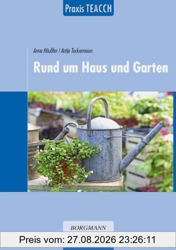 Praxis TEACCH: Rund um Haus und Garten