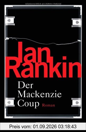 Der Mackenzie Coup: Roman