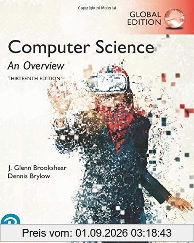 Computer Science: An Overview, Global Edition