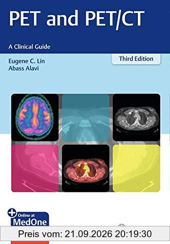 PET and PET/CT: A Clinical Guide
