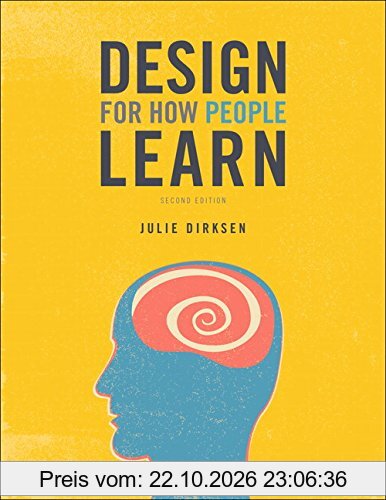 Design for How People Learn (Voices That Matter)