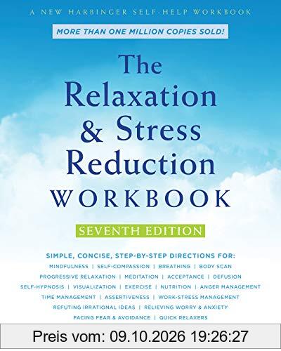 The Relaxation and Stress Reduction Workbook