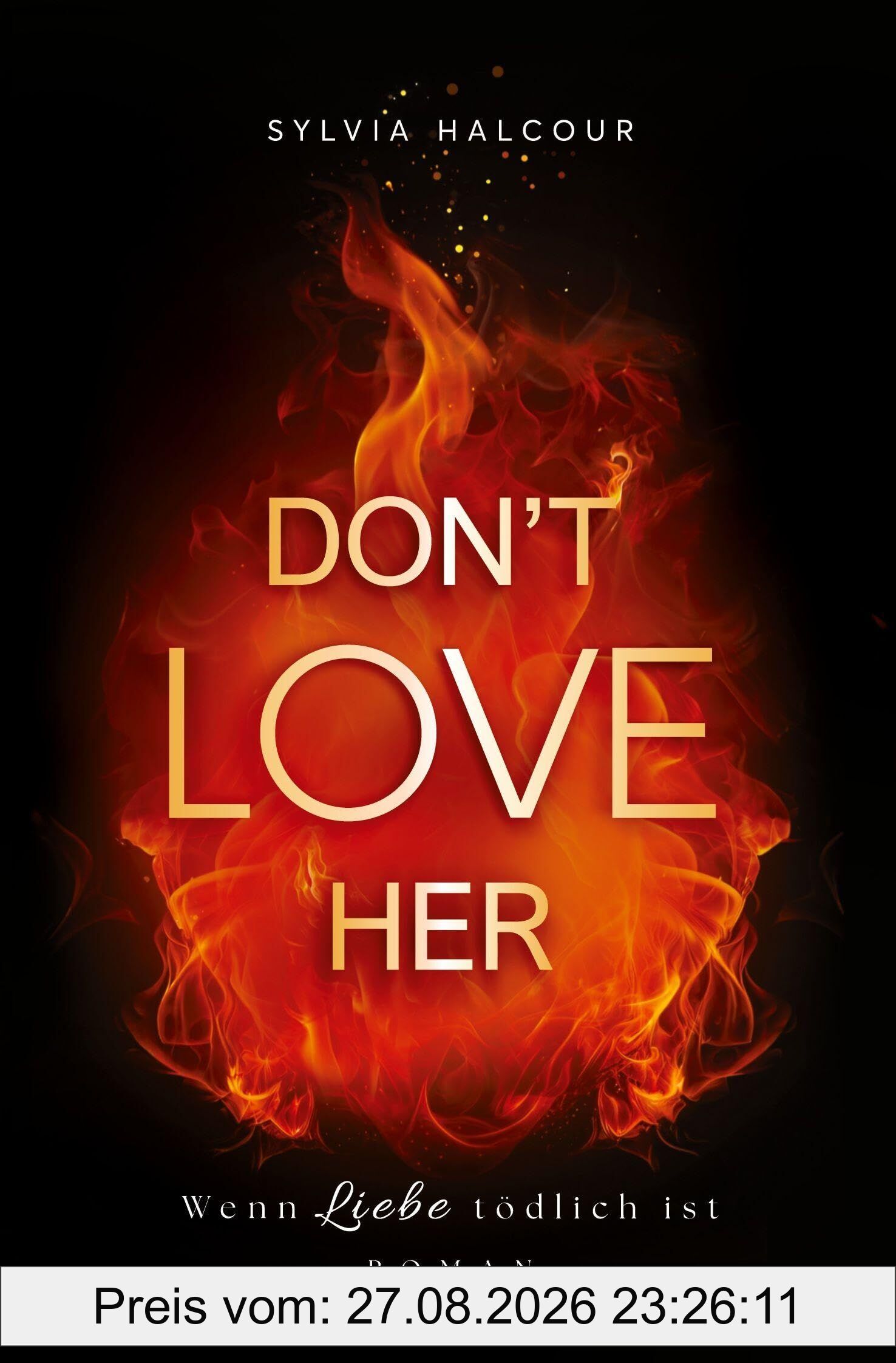 Don't love her