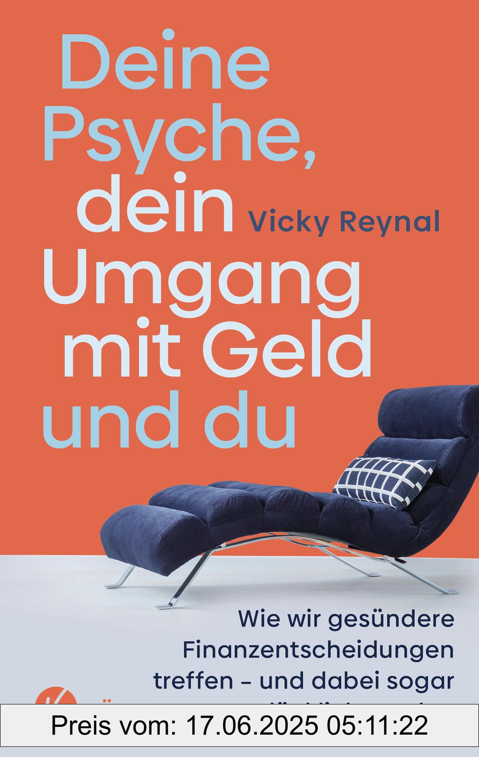 Binding : perfect, Label : Deine Psyche, dein Umgang mit Geld und du : Wie wir gesündere Finanzentscheidungen treffen – und dabei sogar glücklich werden, medium : perfect, numberOfPages : 384, publicationDate : 2025-02-26, languages : german, ISBN : 3466373409