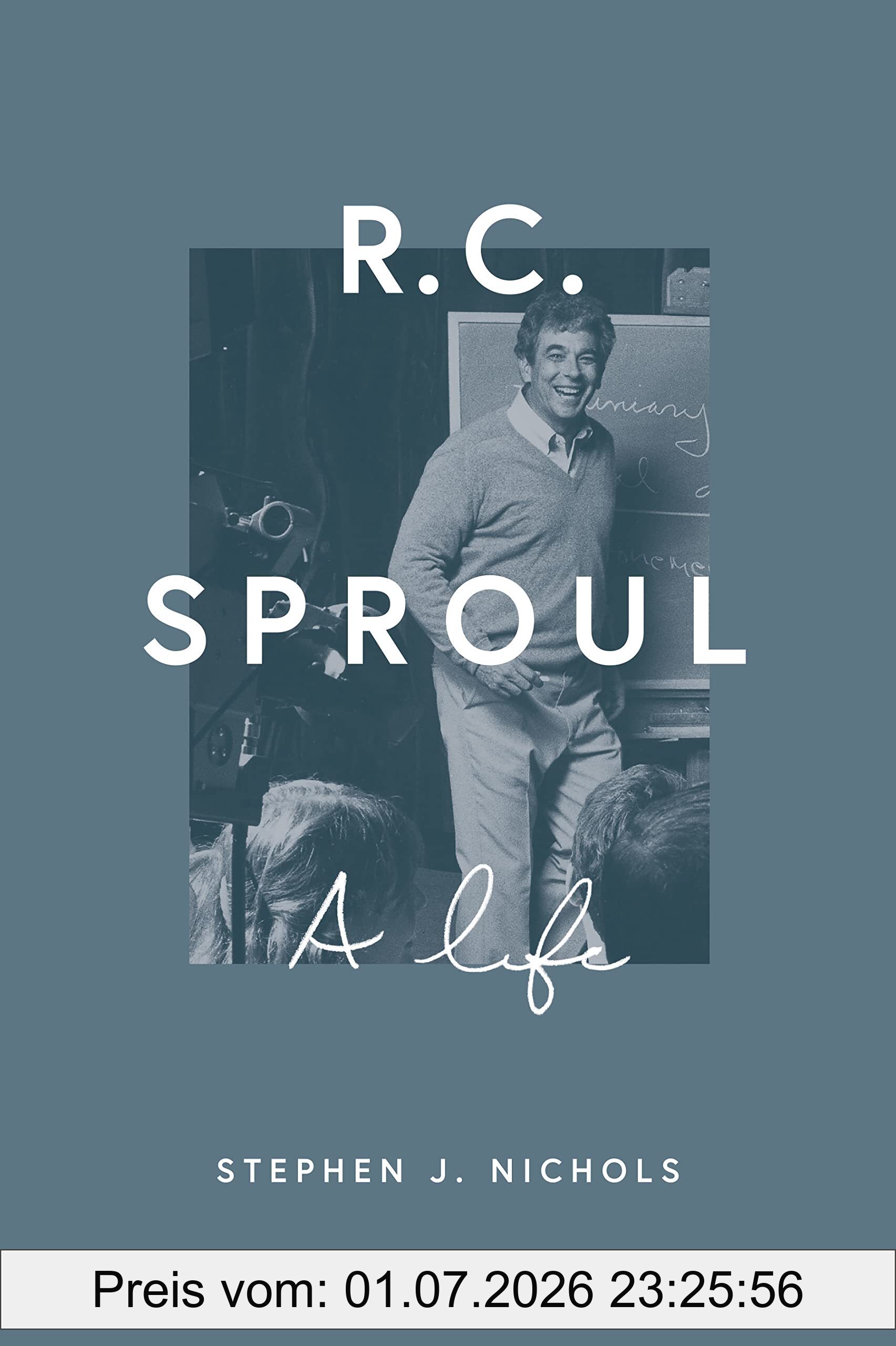 Nichols, Stephen J. R. C. Sproul, A Life