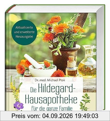 Die Hildegard-Hausapotheke für die ganze Familie: Mit Akut- und Notfallmitteln