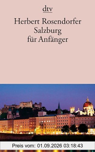 Salzburg für Anfänger