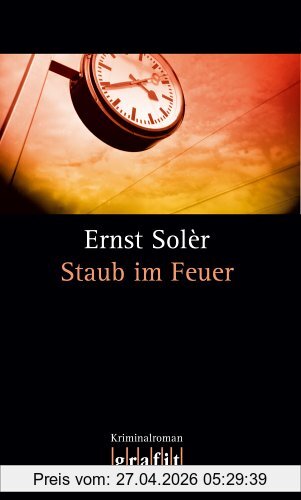 Ernst Solèr Staub Im Feuer
