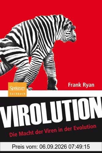 Virolution: Die Macht der Viren in der Evolution