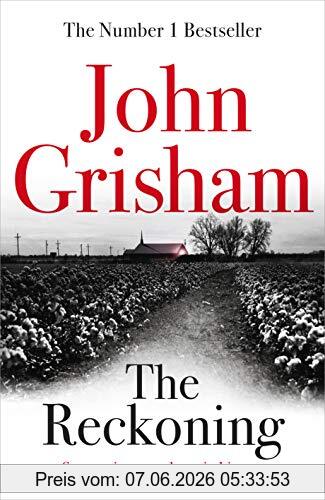 The Reckoning, The Electrifying New Novel From Bestseller John Grisham