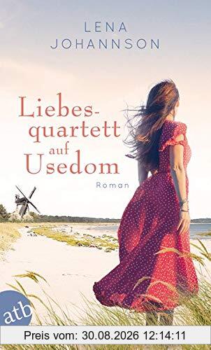 Liebesquartett auf Usedom: Roman