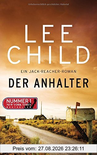 Der Anhalter: Ein Jack-Reacher-Roman (Die Jack-Reacher-Romane, Band 16)