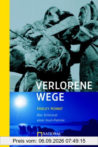 Verlorene Wege. Das Schicksal einer Inuit-Familie