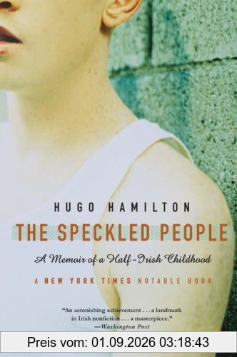 The Speckled People: A Memoir of a Half-Irish Childhood