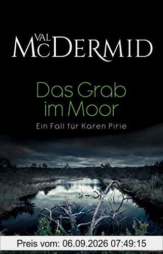 Das Grab im Moor: Ein Fall für Karen Pirie