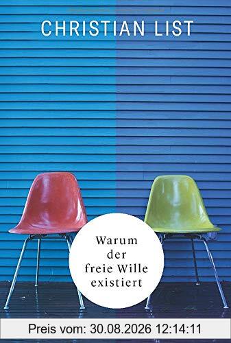 Warum der freie Wille existiert. Präzise Argumentation, die die Existenz des freien Willens erklärt.