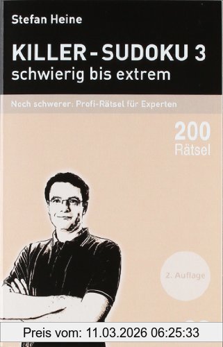 Stefan Heine Killer-Sudoku 3 - Schwierig Bis Extrem - Noch Schwerer, Profi-Rätsel Für Experten