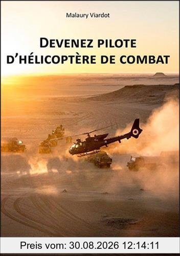 Devenez pilote d'hélicoptère de combat