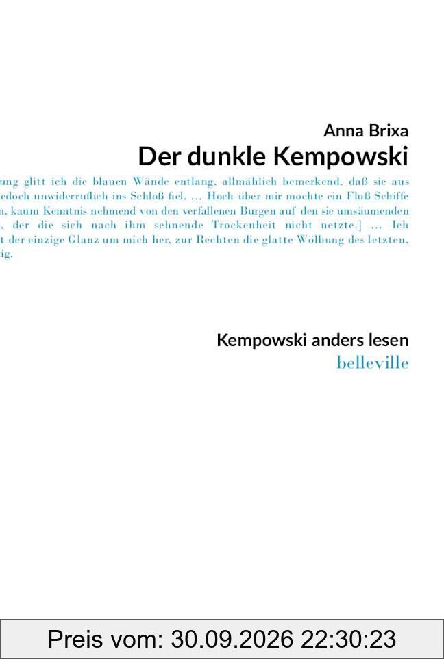 Der dunkle Kempowski: Kempowski anders lesen (Theorie und Praxis der Interpretation)