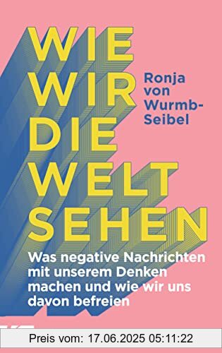 Binding : Broschiert, Label : Kösel, Publisher : Kösel, medium : Broschiert, numberOfPages : 240, publicationDate : 2022-02-28, releaseDate : 2022-02-28, authors : Wurmb-Seibel, Ronja von, ISBN : 3466347807